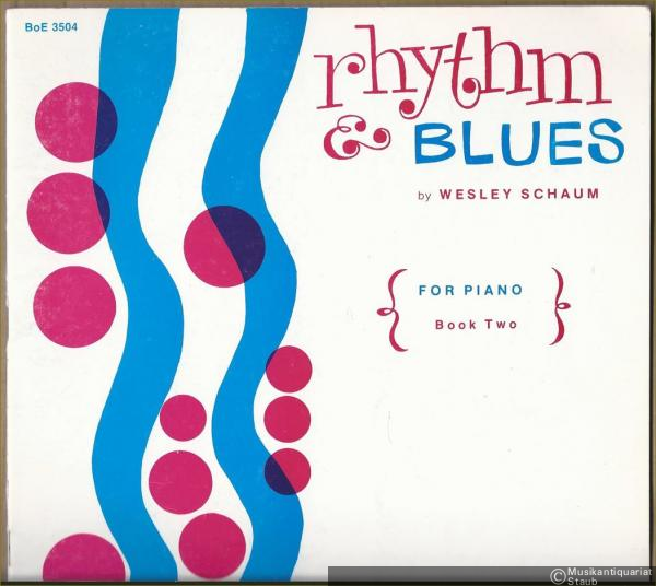 - Rhythm & Blues for Piano. Book two (= BoE 3504).
