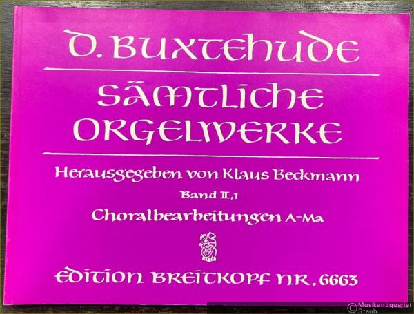  - Sämtliche Orgelwerke, Band II, 1. Choralbearbeitungen A-Ma (= Edition Breitkopf, Nr. 6663).