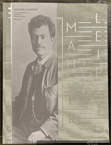  - Mahler in Leipzig.