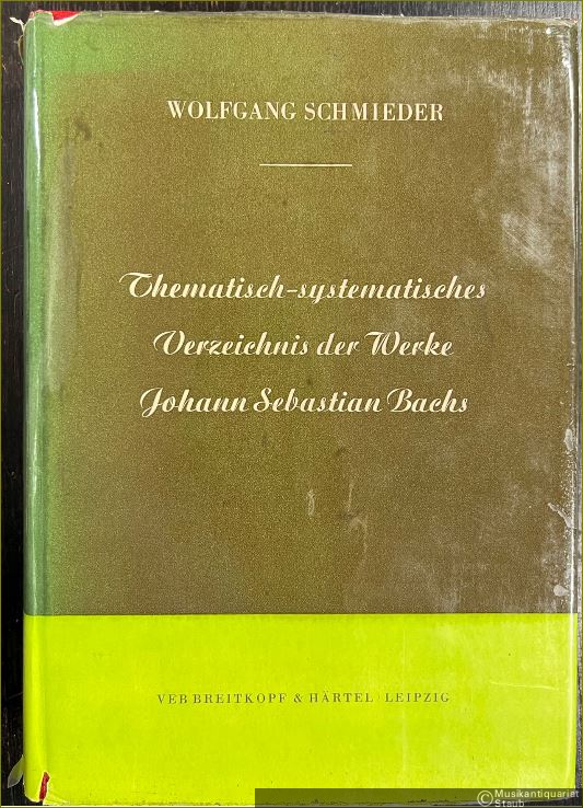  - Thematisch-systematisches Verzeichnis der musikalischen Werke von Johann Sebastian Bach. Bach-Werke-Verzeichnis (BWV).