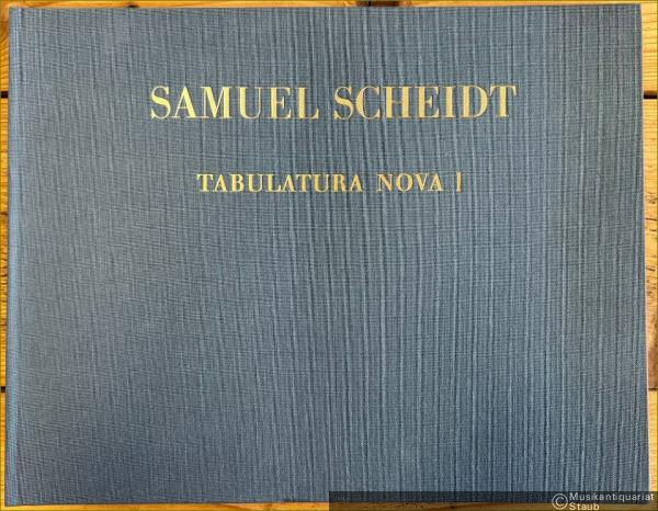  - Tabulatura Nova. Teile I, II, III (= Samuel Scheidts Werke, Band VI/1-2, Band VII/3. DVfM 4756a, 4756b, 4757).