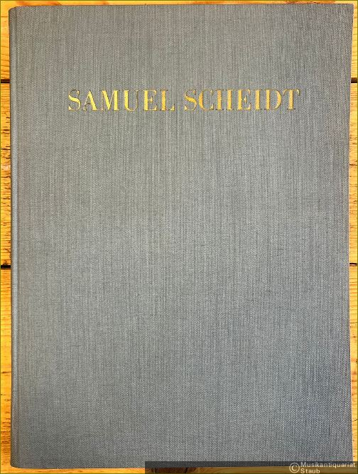  - Samuel Scheidts Werke, Band XIII. 70 Symphonien (= DVfM 4763).