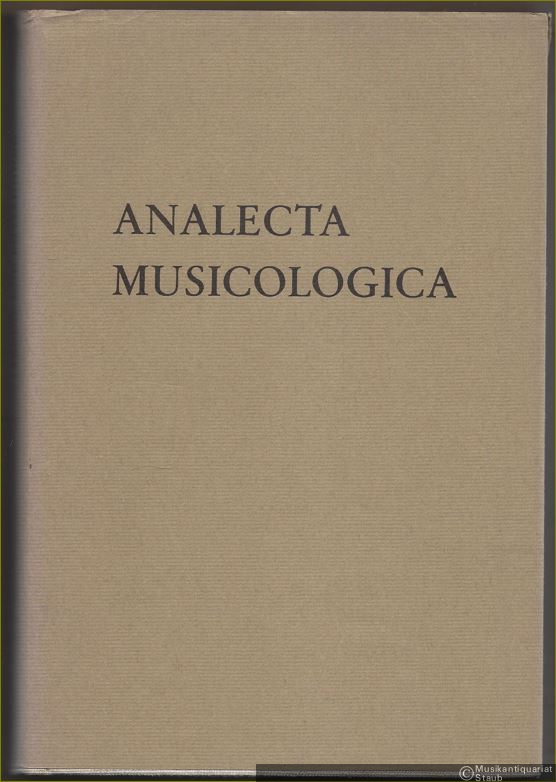  - Parodie und Entlehnung im Schaffen Christoph Willibald Glucks (= Analecta Musicologica, Bd. 13).