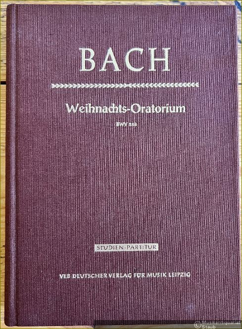  - Weihnachts-Oratorium BWV 248 (= DVfM 5014b). Studien-Partitur.