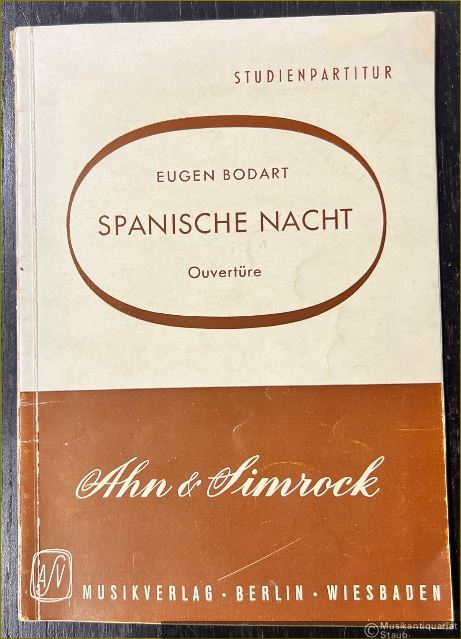  - Spanische Nacht. Ouvertüre. Studienpartitur.