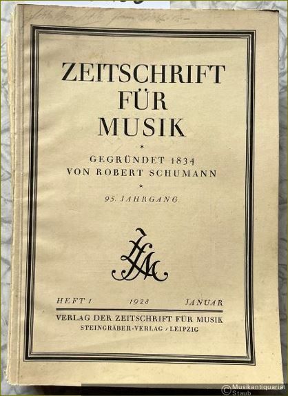  - Zeitschrift für Musik. Monatsschrift für eine geistige Erneuerung der deutschen Musik. 95. Jahrgang 1928.
