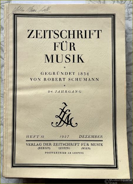  - Zeitschrift für Musik. Monatsschrift für eine geistige Erneuerung der deutschen Musik. 94. Jahrgang 1927.