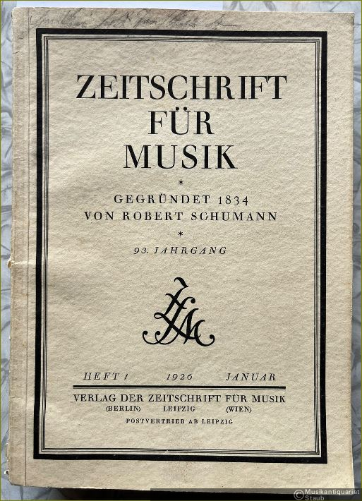  - Zeitschrift für Musik. Monatsschrift für eine geistige Erneuerung der deutschen Musik. 93. Jahrgang 1926.