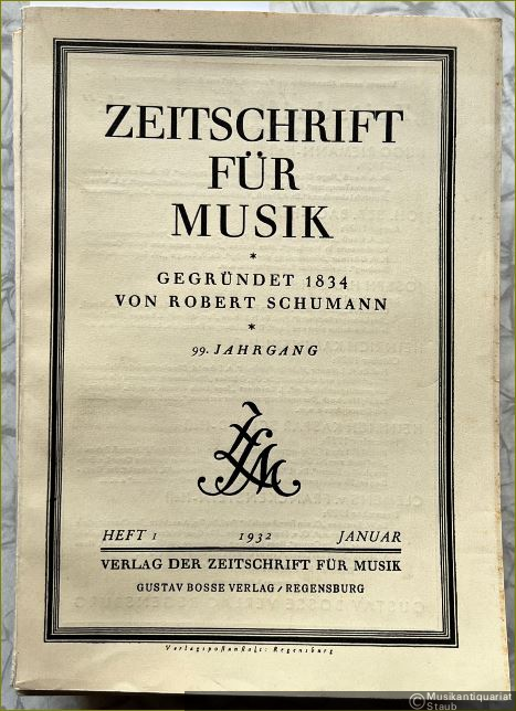  - Zeitschrift für Musik. Monatsschrift für eine geistige Erneuerung der deutschen Musik. 99. Jahrgang 1932.