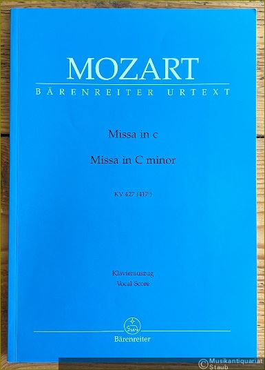  - Missa in c-Moll / C minor, KV 427 (417a) (= Bärenreiter 4846a). Klavierauszug nach dem Urtext der Neuen Mozart-Ausgabe.