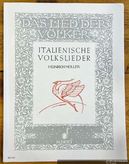  - Italienische Volkslieder (= Das Lied der Völker, Edition Schott 557).