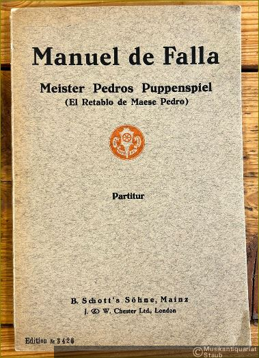  - Meister Pedros Puppenspiel (El Retablo de Maese Pedro) [Oper] (= Edition Schott, Nr. 3426). Adaptacion musical y escenica du un episodio de "El Ingenioso Cavallero Don Quixote de la Manche" de Miguel de Cervantes. [Studien]-Partitur.