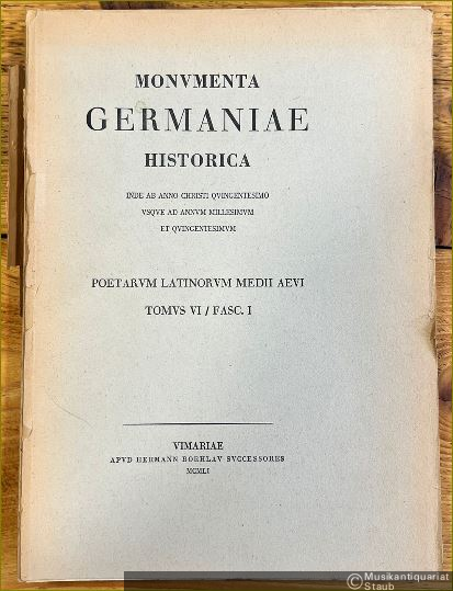 - Die Lateinischen Dichter des deutschen Mittelalters. Sechster Band: Nachträge zu den Poetae Aevi Carolini, Erster Teil).