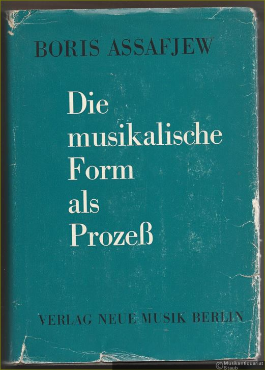  - Die musikalische Form als Prozeß.