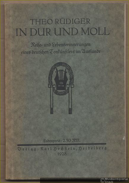 - In Dur und Moll. Reise- und Lebenserinnerungen eines deutschen Tonkünstlers im Auslande.