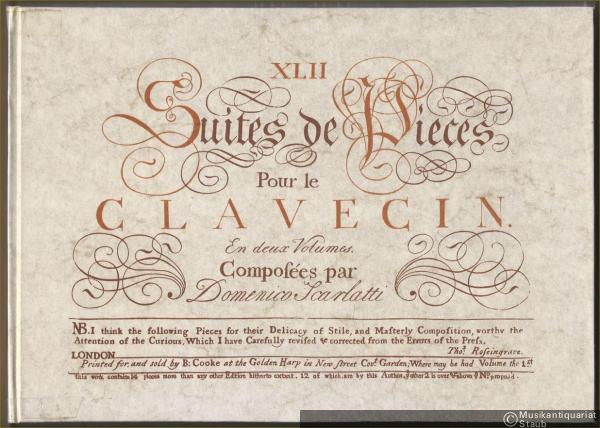  - 42 Stücke für Cembalo / 42 Pieces for the Harpsichord. Reprint der "XLII Suites de Pieces pour le Clavecin", London 1749.