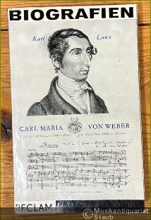  - Carl Maria von Weber (= Reclams Universal-Bibliothek, Band 252).