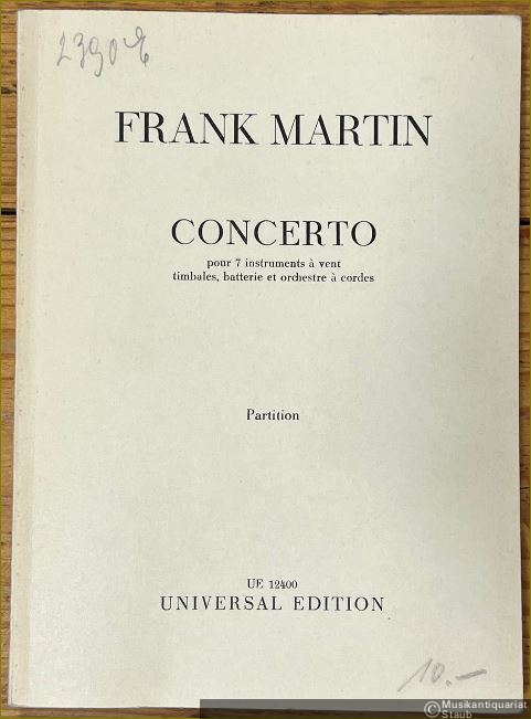  - Concerto pour 7 instruments a vent, timbales, batterie et orchestre a cordes (1949) (= Universal Edition no. 12400). Partition.