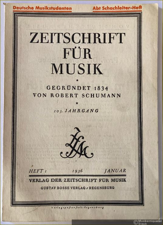  - Zeitschrift für Musik. Monatsschrift für eine geistige Erneuerung der deutschen Musik. 103. Jahrgang 1936.