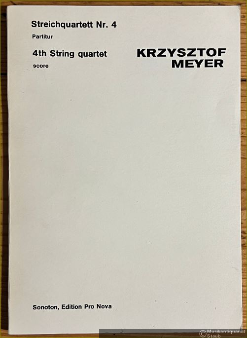  - Streichquartett Nr. 4 / 4th String quartet (= Edition Pro Nova). Partitur / Score.