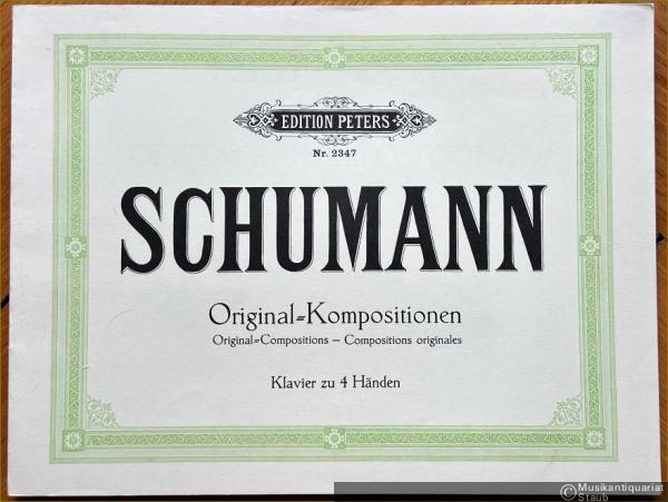  - Original-Kompositionen / Original Compositions / Compositions originales (= Edition Peters, Nr. 2347). Klavier zu 4 Händen.