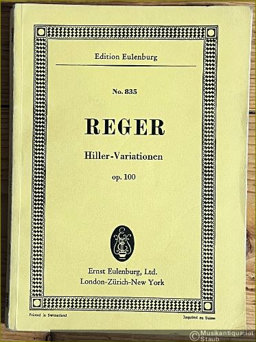  - Variationen und Fuge über ein lustiges Thema von Johann Adam Hiller für Orchester (Hiller-Variationen), Op. 100 (= Edition Eulenburg, No. 835) [Taschenpartitur].