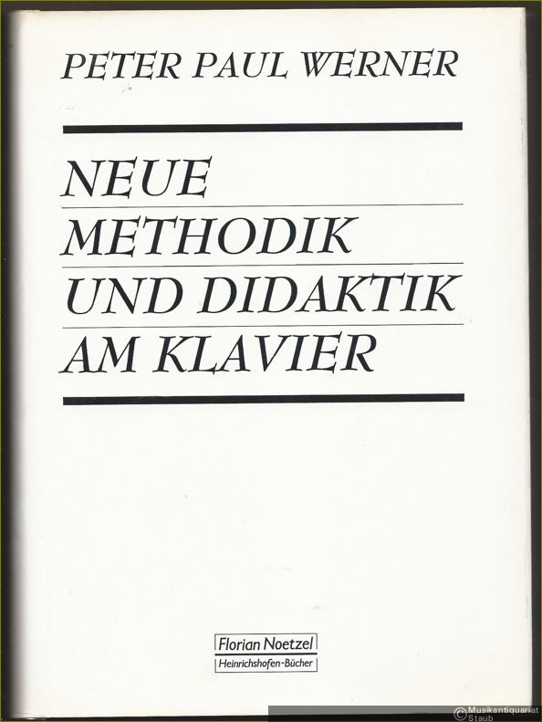  - Neue Methodik und Didaktik am Klavier.