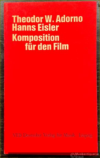  - Hanns Eisler, Komposition für den Film (= Hanns Eisler, Gesammelte Werke, Serie III, Band 4).