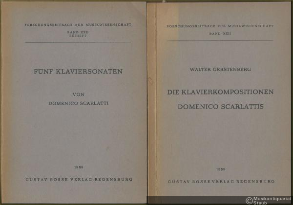  - Die Klavierkompositionen Domenico Scarlattis (= Forschungsbeiträge zur Musikwissenschaft, Band XXII) und Fünf Klaviersonaten (= Band 2: Beiheft).