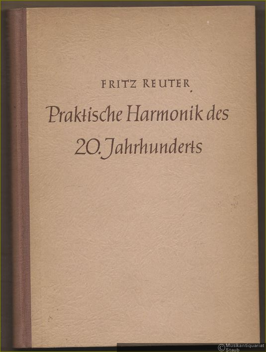  - Praktische Harmonik des 20. Jahrhunderts. Konsonanz- und Dissonanzlehre nach dem System von Sigfrid Karg-Elert.