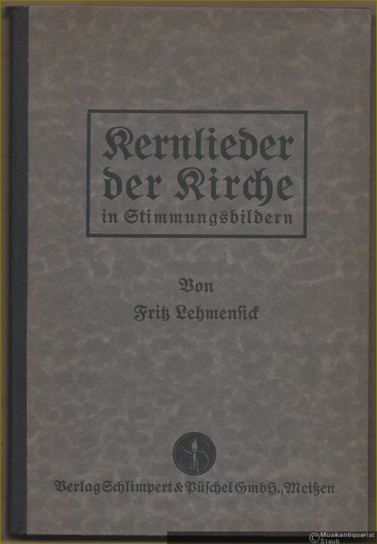  - Kernlieder der Kirche in Stimmungsbildern.