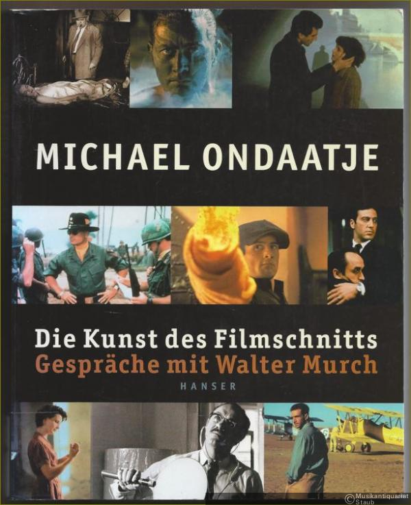  - Die Kunst des Filmschnitts. Gespräche mit Walter Murch.
