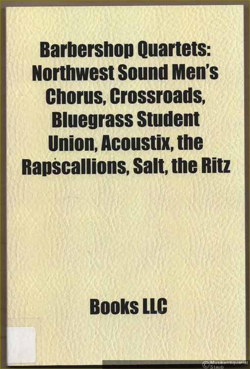  - Barbershop Quartet Stubs. Northwest Sound Men's Chorus, Crossroads, Bluegrass Student Union, Acoustix, the Rapscallions, Salt, the Ritz.
