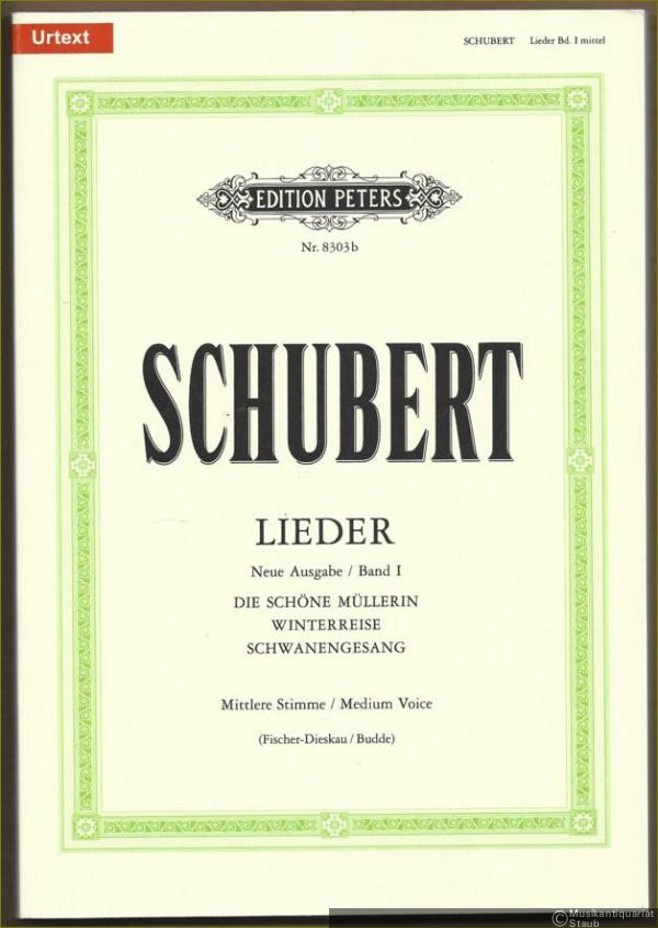  - Lieder. Neue Ausgabe, Band I. Die schöne Müllerin, Winterreise, Schwanengesang (= Edition Peters, Nr. 8303b). Gesang und Klavier (mittlere Stimme / medium voice).