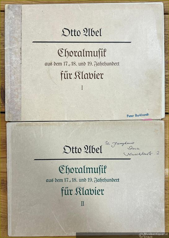  - Choralmusik aus dem 17., 18. und 19. Jahrhundert für Klavier (Orgel, Cembalo) I u. II. Band I: Lieder des Kirchenjahres. Band II: Lieder allgemeinen Inhalts für jede Zeit.