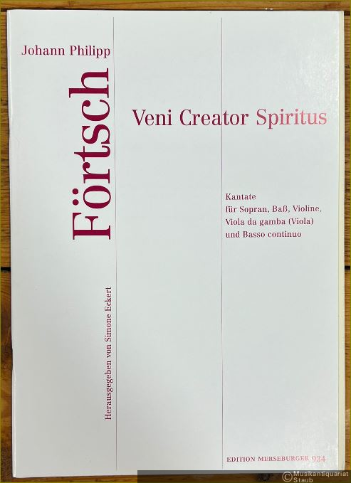  - Veni creator spiritus. Kantate für Sopran, Baß, Violine, Viola da gamba (Viola) und Basso continuo (= Edition Merseburger 934). Partitur u. Stimmen.