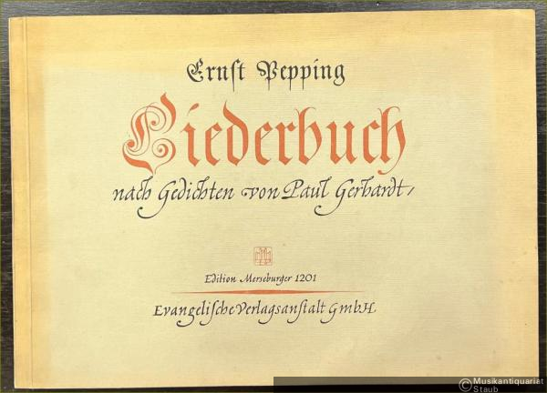  - Liederbuch nach Gedichten von Paul Gerhardt für Singstimme und Klavier (= Edition Merseburger 1201).