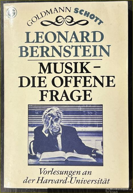  - Musik - Die offene Frage. Vorlesungen an der Harvard-Universität.