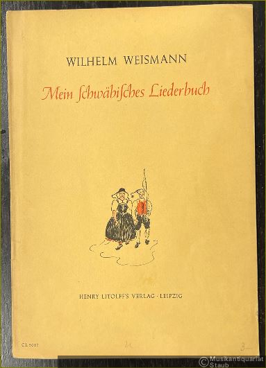 - Mein schwäbisches Liederbuch. Neue Weisen zu schwäbischen Volksdichtungen für Gesang und Klavier (= Collection Litolff, Nr. 5017).