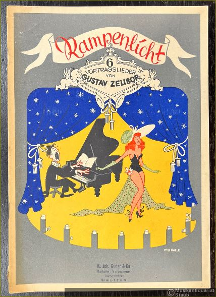  - Rampenlicht. 6 Vortragslieder von Gustav Zelibor.