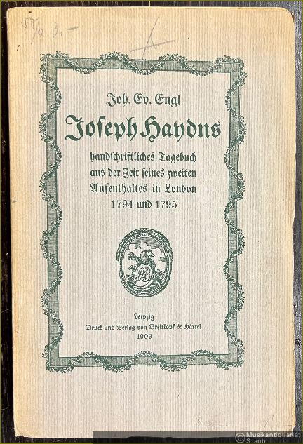  - Joseph Haydns handschriftliches Tagebuch aus der Zeit seines zweiten Aufenthaltes in London 1794 und 1795.