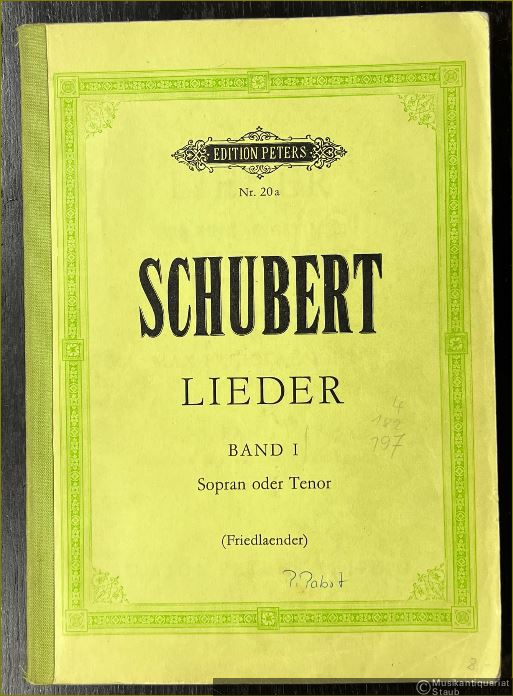 - Schubert-Lieder, Band I. Lieder für eine Singstimme und Klavier (= Edition Peters, Nr. 20a). Ausgabe für Sopran oder Tenor.