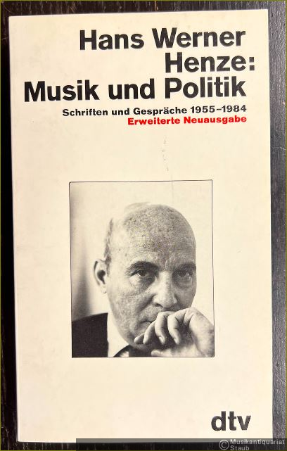  - Musik und Politik. Schriften und Gespräche 1955 - 1984 (= dtv 1480 / 10305).
