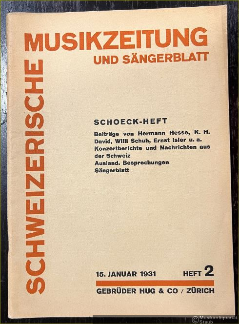  - Schoeck-Heft (= Schweizerische Musikzeitung und Sängerblatt, 71. Jahrgang, Heft 2, 15. Januar 1931).
