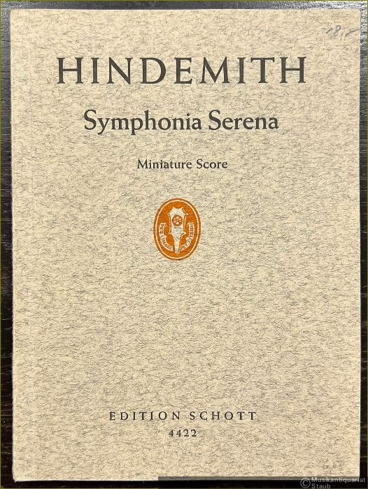  - Symphonia Serena for Orchestra (1946) (= Edition Schott, Nr. 4422). Miniature Score.