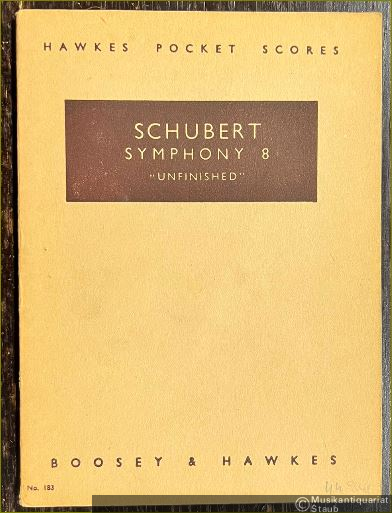  - Symphony 8 "Unfinished" B minor, Op. posth. / "Inacabada" Si menor (= Hawkes Pocket Scores, No. 183).