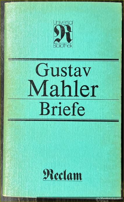  - Briefe (= Reclams Universal-Bibliothek, Band 906).