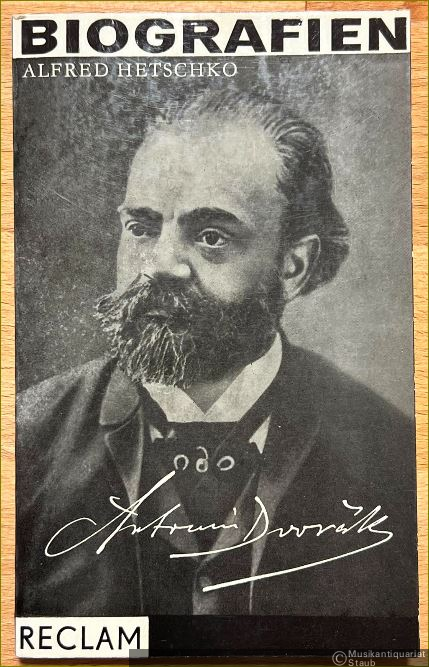  - Antonin Dvorak (= Reclams Universal-Bibliothek, Band 253).