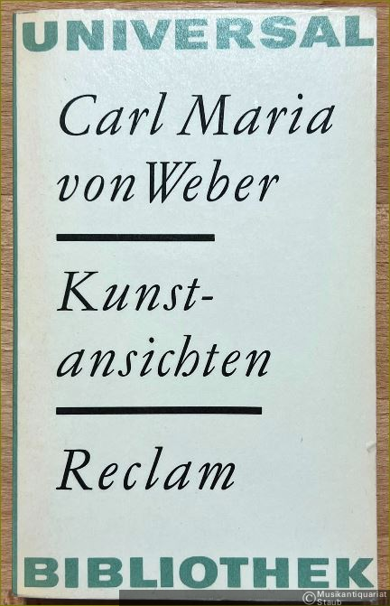  - Kunstansichten. Ausgewählte Schriften (= Reclams Universal-Bibliothek, Band 423).