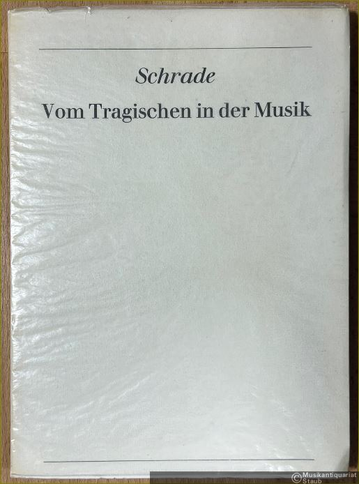  - Vom Tragischen in der Musik (= Edition Schott, Nr. 5521).
